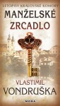 Manželské zrcadlo Vlastimil Vondruška