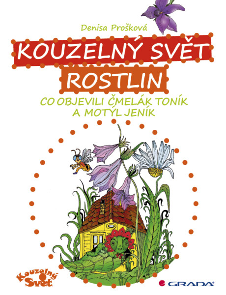 E-kniha: Kouzelný svět rostlin od Prošková Denisa