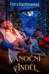 Vánoční anděl - Petra Nachtmanová