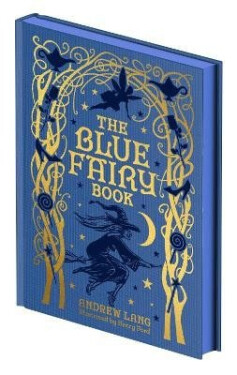 Blue Fairy Book - Andrew Lang