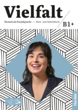 Vielfalt B1+ Kurs-und Arbeitsbuch plus interaktive Version - Buchwald-Wargenau, Isabel; Giersberg, Dagmar; Niebisch Daniela