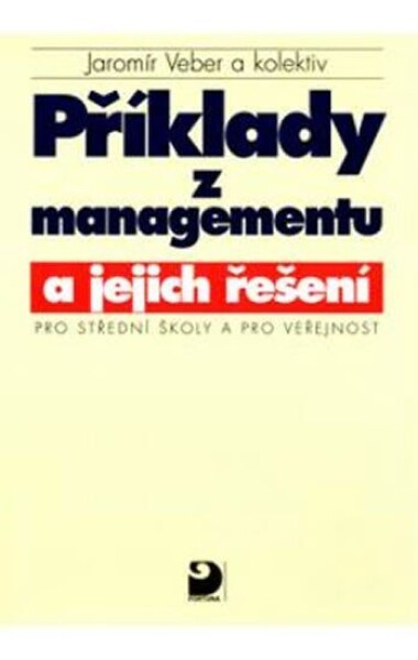 Příklady managementu jejich řešení