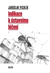 Indikace ústavnímu léčení Jaroslav Pichlík