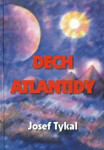 Dech Atlantidy Josef Tykal