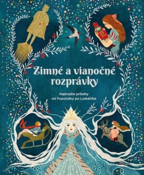 Zimné a vianočné rozprávky - Božena Němcová