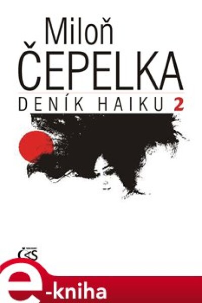 Deník haiku 2 - Miloň Čepelka e-kniha