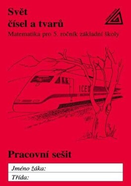 Matematika pro 5. roč. ZŠ Svět čísel a tvarů - PS - Jiří Divíšek