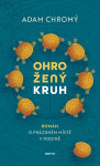 Ohrožený kruh - Adam Chromý