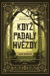 Když padaly hvězdy Jan Kucin