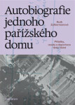 Autobiografie jednoho pařížského domu Ruth Zylbermanová