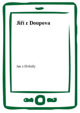 Jiří z Doupova - Jan z Hvězdy