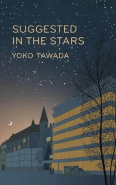 Suggested in the Stars Yoko Tawada