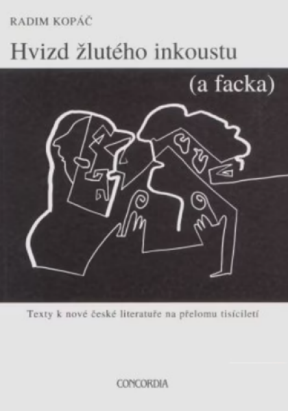 Hvizd žlutého inkoustu (a facka) - Radim Kopáč, Roman Erben