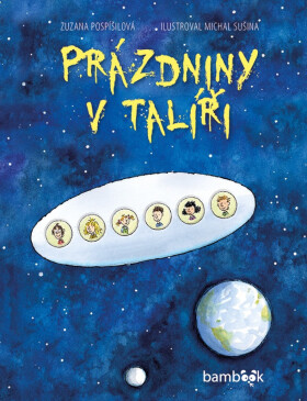 Prázdniny v talíři - Zuzana Pospíšilová, Michal Sušina