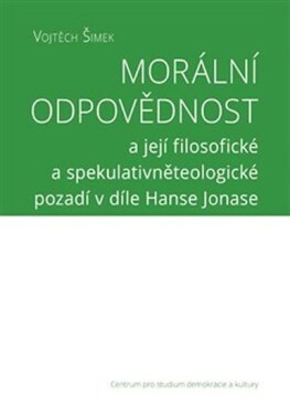 Morální odpovědnost Vojtěch Šimek