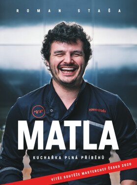 Roman Staša: Matla - Roman Staša