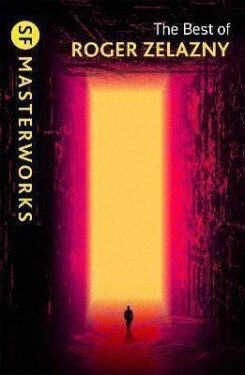 The Best of Roger Zelazny - Roger Zelazny