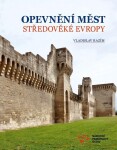 Opevnění měst středověké Evropy - Vladislav Razím