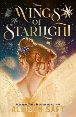 Disney Wings of Starlight - Allison Saft