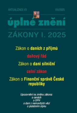 Aktualizace I/3 2025 O daních z příjmů, daňový řád