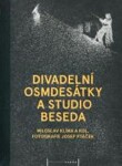 Divadelní osmdesátky Studio Beseda Miloslav Klíma,