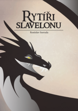 Rytíři Slavelonu - Rostislav Szeruda