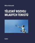 Tělesný rozvoj mladých tenistů