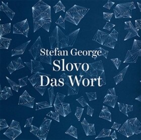 Slovo Das Wort Stefan George