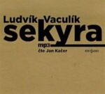 Sekyra, Ludvík Vaculík