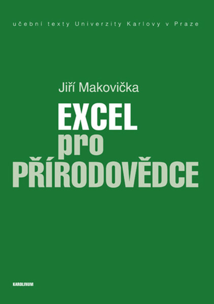 Excel pro přírodovědce - Jiří Makovička