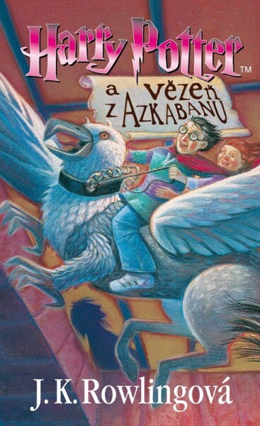 Harry Potter a vězeň z Azkabanu, 10. vydání - Joanne Kathleen Rowling