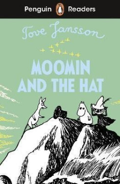 Penguin Readers Level 3: Moomin and the Hat (ELT Graded Reader) - Tove Janssonová