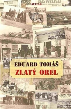 Zlatý orel Eduard Tomáš