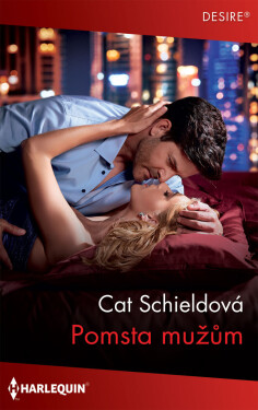 Pomsta mužům - Cat Schield