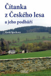Čítanka z Českého lesa a jeho podhůří (poškozené) - Marie Špačková
