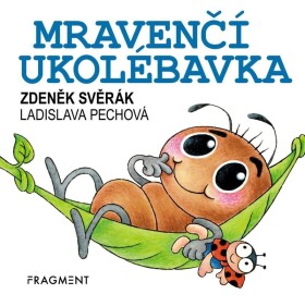 Mravenčí ukolébavka