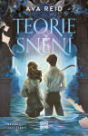 Teorie snění - Ava Reid