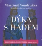 Dýka hadem Vlastimil Vondruška