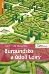 Burgundsko údolí Loiry