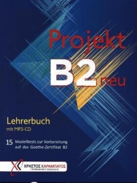 Projekt B2 neu - Lehrerbuch mit Audio-CD, MP3