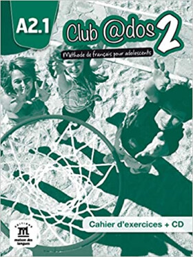 Club @dos 2 (A2.1) – Cahier d´exercices + CD