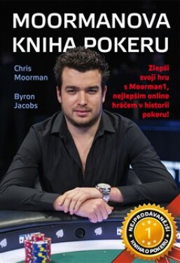 Moormanova kniha pokeru Byron Jacobs