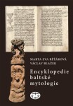 Encyklopedie baltské mytologie Eva Běťáková