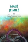 Malé je milé Schumacher