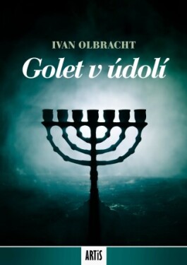 Golet v údolí - Ivan Olbracht - e-kniha