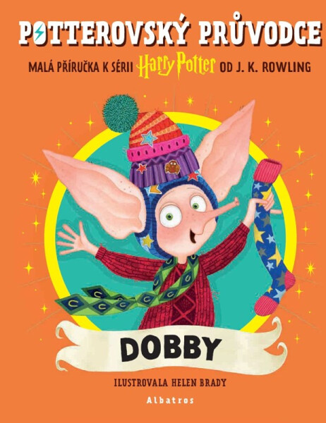 Potterovský průvodce: Dobby - Joanne Kathleen Rowling