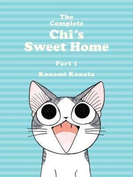 The Complete Chi´s Sweet Home 1 - Kanata Konami