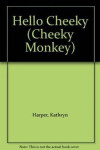 Cheeky Monkey - Hello Cheeky DVD & Photocopiable CD - Kathryn Harper
