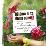 Děláme si to doma sami Thomas, Alena