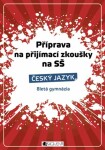 Příprava na přijímací zkoušky na jazyk